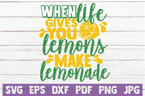 When Life Gives You Lemons Make Lemonade Svg Cut File By