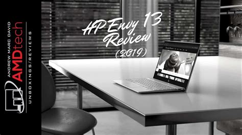 The New Hp Envy 13 2019 Review Premium Laptop That Wont Break The Bank