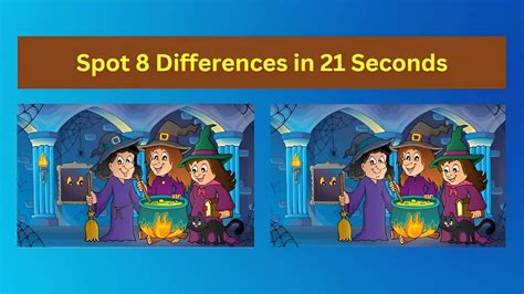 Spot The Difference Can You Spot 8 Differences In 21 Seconds