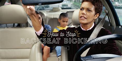 How To Stop Backseat Bickering Imom