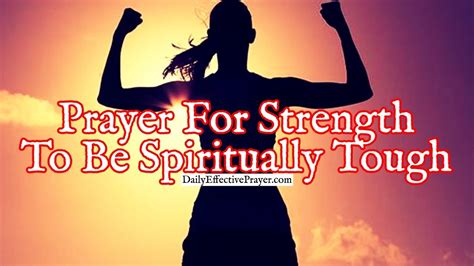 Prayer For Strength To Be Spiritually Tough Spiritual Strength
