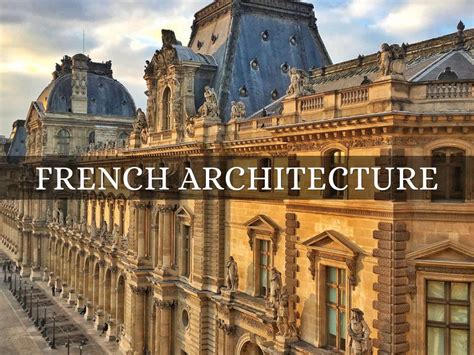 FRENCH ARCHITECTURE by sanchezdaniela655