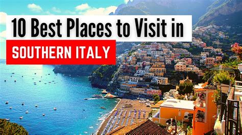 10 Best Places To Visit In Southern Italy Southern Italy Travel Guide