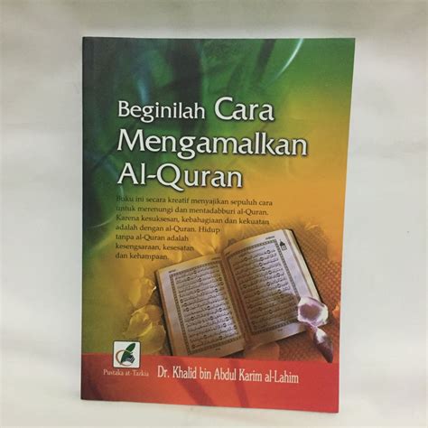 Beginilah Cara Mengamalkan Al Quran Buku And Alat Tulis Buku Pelajaran