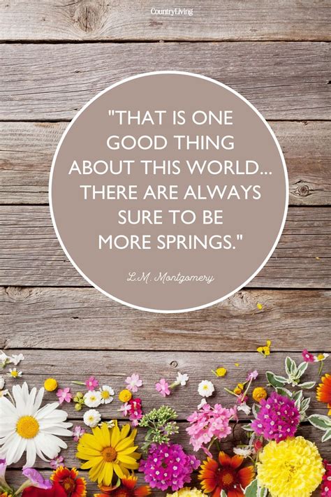 The Sweetest Spring Quotes To Welcome The Season Of Renewal In 2020