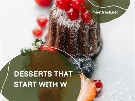 Desserts That Start With W Meetfresh