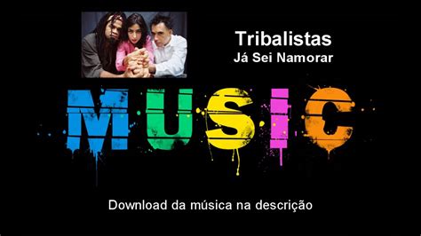 Tribalistas velha infancia downloads gratis de mp3, baixar musicas gratis naphi , reune um imenso catalogo de links de outros site para voce baixar tudo em um so lugar. Tribalistas - Já Sei Namorar (Download áudio) - YouTube