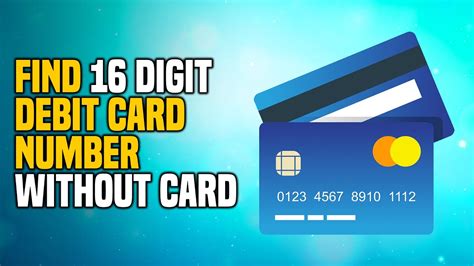 How To Find 16 Digit Debit Card Number Without Card Easy Youtube