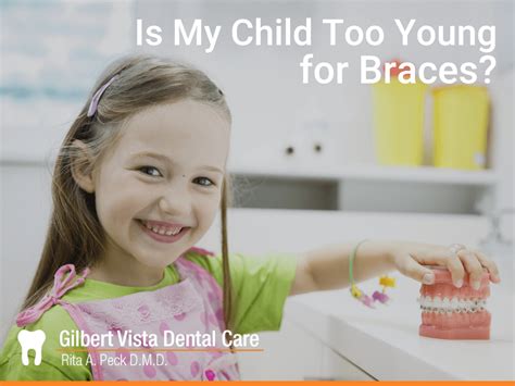 Is My Child Too Young For Braces Gilbert Vista Dental
