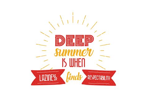 deep summer is when laziness finds respectability quote svg cut graphic by thelucky · creative