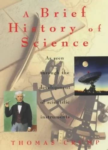 A Brief History Of Science Through The Development By Crump Thomas