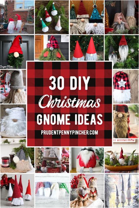 30 Diy Christmas Gnomes Prudent Penny Pincher