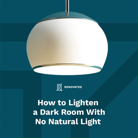 How To Lighten A Dark Room With No Natural Light Renovated