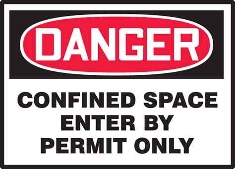 Osha Danger Safety Label Confined Space Enter By Permit Only