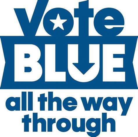 Notes From The Chair Vote Blue All The Way Through Democratic Party Of Kendall County Texas