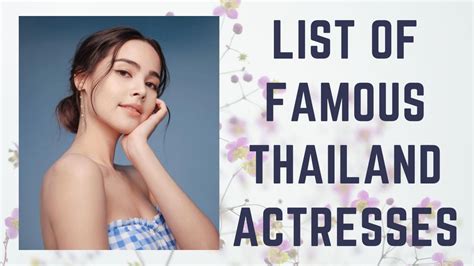 List Of Top 25 Most Beautiful Sexiest And Famous Thai Actresses