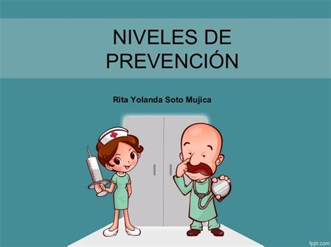 Niveles De Prevencion