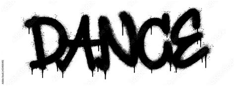 Spray Painted Graffiti Dance Word Sprayed Isolated With A White