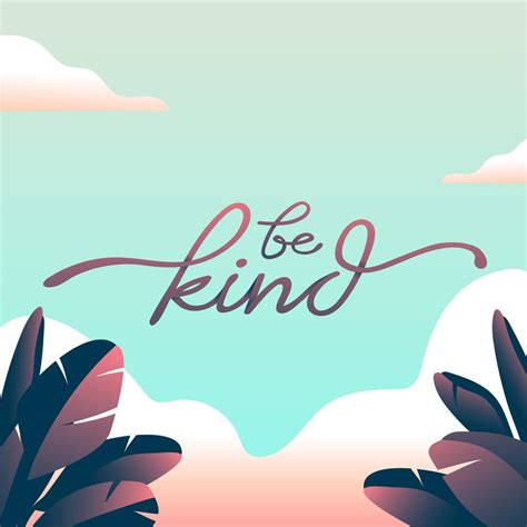 Be Kind Typography Tropical Floral 263421 Vector Art At Vecteezy