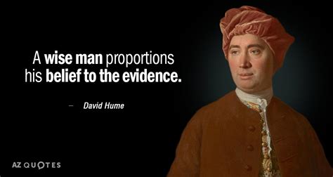 david hume quote a wise man proportions his belief to the evidence