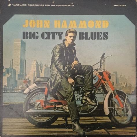 John Hammond Big City Blues At Discogs Blues Music Album Cover