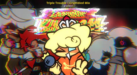 Triple Trouble Crumbled Mix Friday Night Funkin Mods