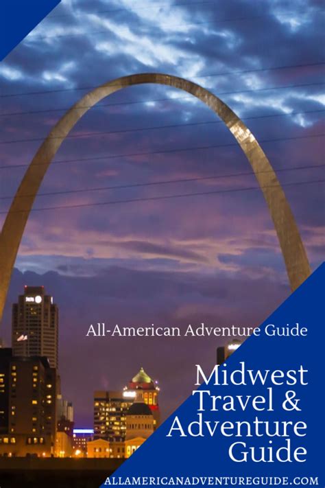 Midwest Travel And Adventure Guide All American Adventure Guide