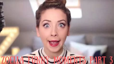 zoella funny moments part 3 youtube