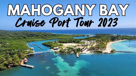 Mahogany Bay Roatan Honduras Cruise Port Tour 2023 Youtube