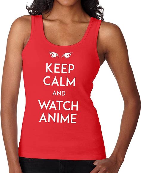 Amazon Com Keep Calm And Watch Anime Womans Tank Top Printasaurus Red