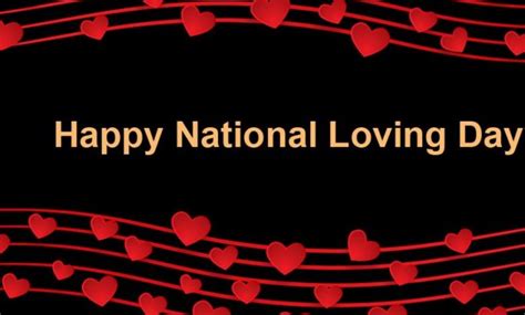 Happy National Loving Day Day 2023 Best Wishes Messages Greetings