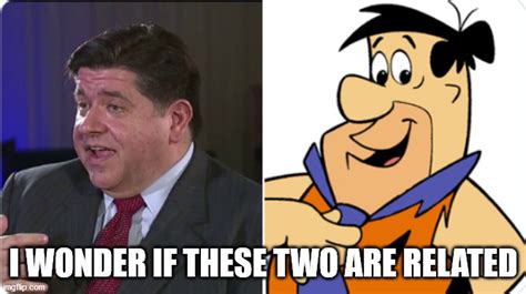 Image Tagged In Pritzker And Fred Flintstone Imgflip