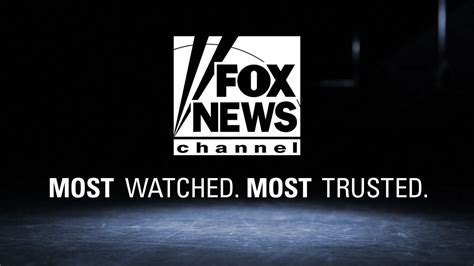 Fox News Channel Most Watched Most Trusted Youtube