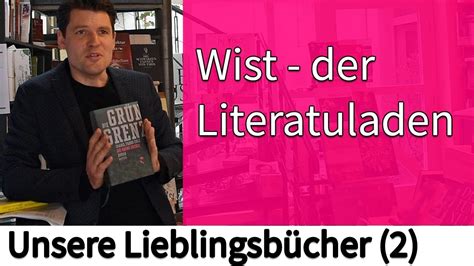 Unsere Lieblingsbücher 2 Wist Der Literaturladen In Potsdam Youtube