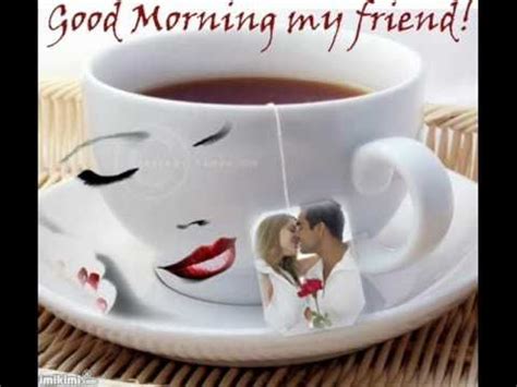 Cuddling with you would be perfect right now. GOOD MORNING, VERY A BEAUTIFUL DAY MY FRIEND.wmv - YouTube