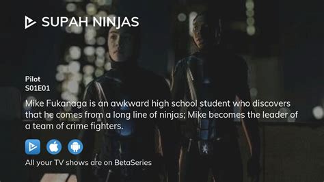 Watch Supah Ninjas Season Episode Streaming Online BetaSeries