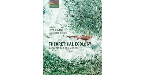 Theoretical Ecology Concepts And Applications By Kevin S Mccann