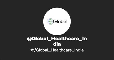 Globalhealthcareindia Instagram Facebook Linktree