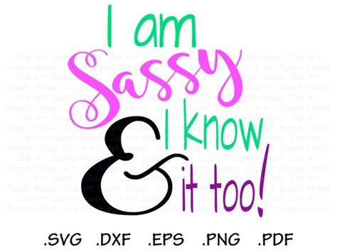 Sassy And I Know It Cute And Sassy Word Art Svg Clipart Dxf