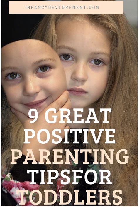 9 Great Positive Parenting Tips For Toddlers Positive Parenting