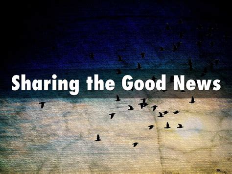 Sharing The Good News By Aaron Chan