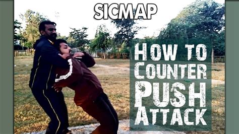 How To Defend And Counter Someone Pushing You Sicmap Self Defense Watch Learn And Perform