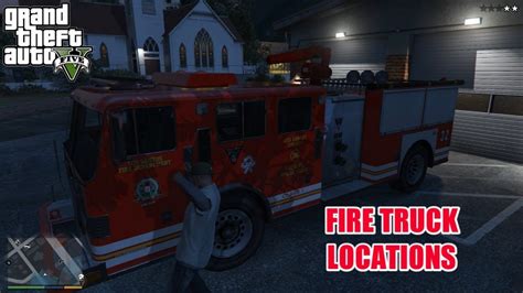 Gta 5 Fire Truck Secret Locations Youtube