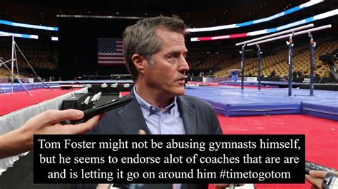 Gymnastics Fans Confessions Tom Foster Might Not Be Abusing