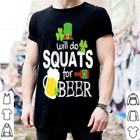 original st patricks day funny squats work out weight lifting shirt hoodie sweater longsleeve