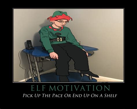 Elf Motivation By Ryanburgerplays On Newgrounds