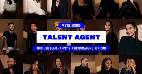 Were Hiring Talent Agent Imagemotion