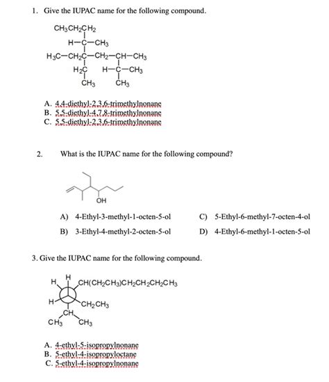 Solved Give The Iupac Name For The Following Compound Chegg Com