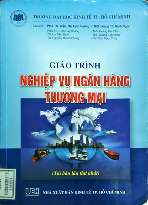 Maybe you would like to learn more about one of these? Tài Liệu Giáo Trình Ngân Hàng Thương Mại Nhà Sách Kinh Tế ...