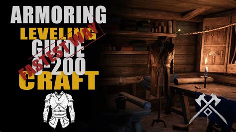 New World Armoring Leveling Guide 0 200 Crafting Youtube